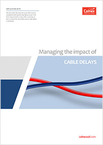 CX5009_Managing the Impact of Cable Delays